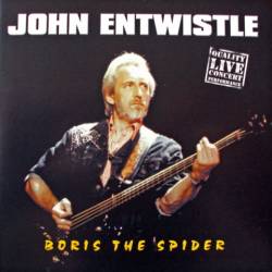 John Entwistle : Boris the Spider